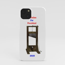 Guillotine For President 2020 iPhone Case