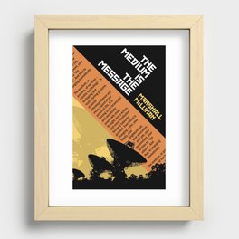 The Medium is the Message Recessed Framed Print