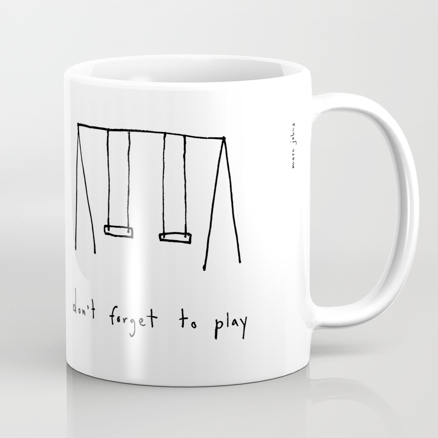 Don T Forget To Play Coffee Mug By Marc Johns Society6