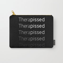 Therapissed Carry-All Pouch