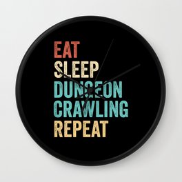 Eat Sleep Dungeon Crawling Repeat Wall Clock