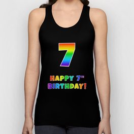 [ Thumbnail: HAPPY 7TH BIRTHDAY - Multicolored Rainbow Spectrum Gradient Tank Top ]
