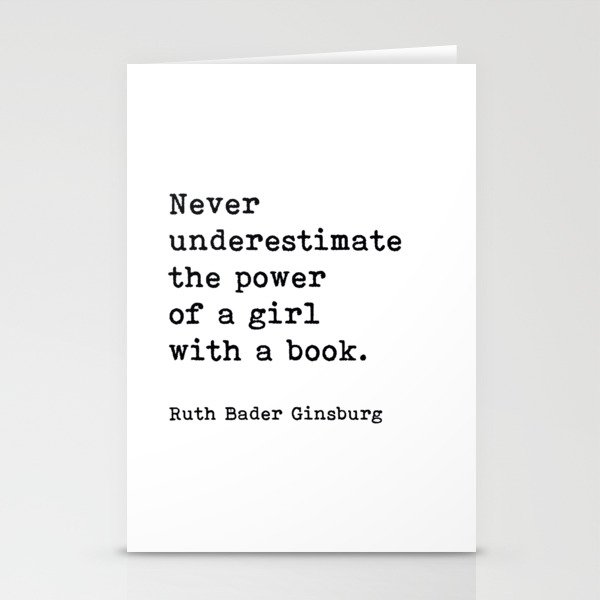 Never Underestimate The Power Of A Girl With A Book, Ruth Bader Ginsburg, Motivational Quote, Stationery Cards