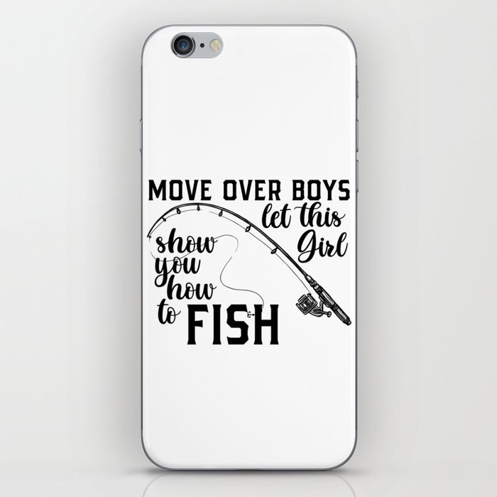 Let This Girl Show You How To Fish iPhone Skin