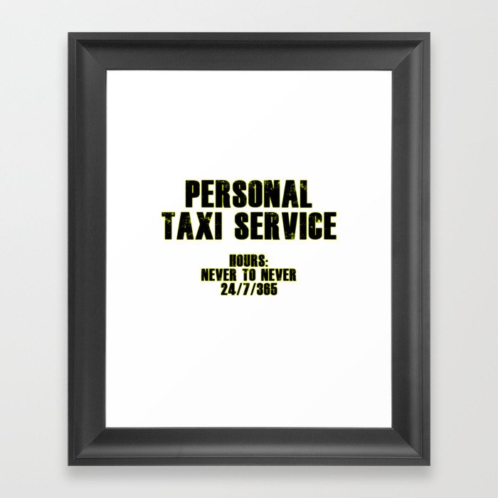 Personal Taxi Service Framed Art Print