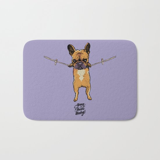 Hang in There Baby Frenchie Bath Mat