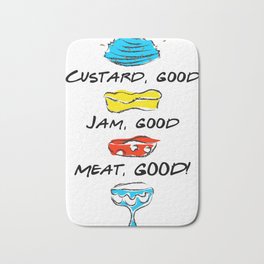 What's Not to Like? Custard, Good… Jam, Good… Meat, GOOD! Funny Thanksgiving Quote Bath Mat