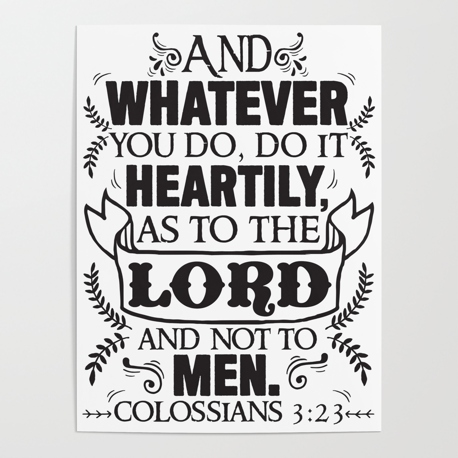 Colossians 3:23 Poster by Plushism | Society6
