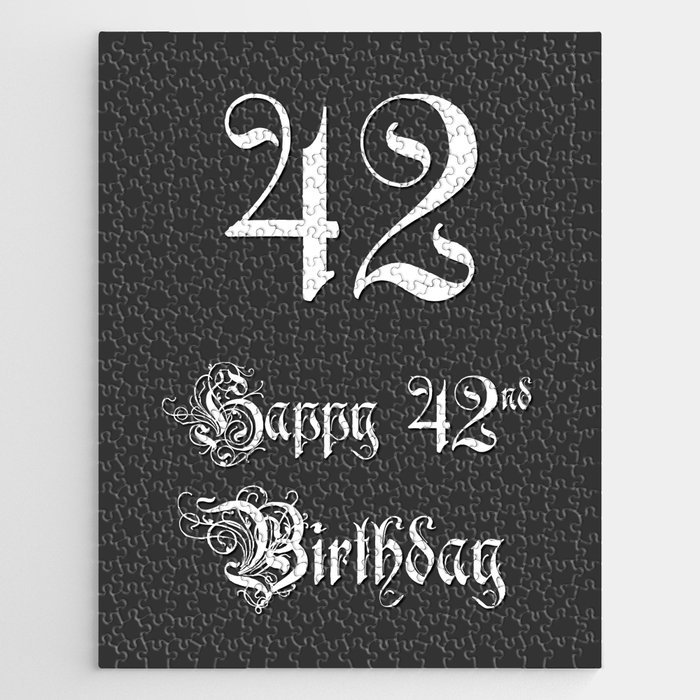 Happy 42nd Birthday - Fancy, Ornate, Intricate Look Jigsaw Puzzle