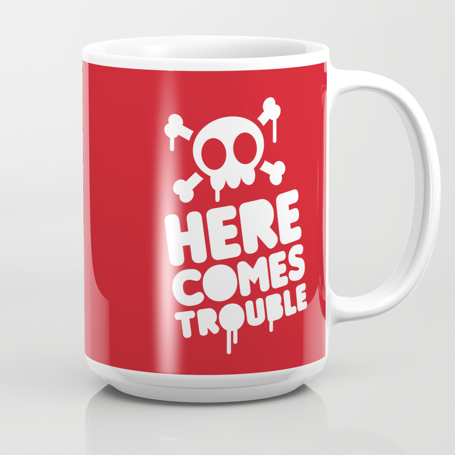 Here Comes Trouble Coffee Mug By Laundryfactory Society6