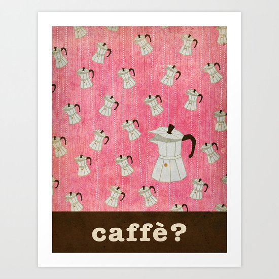 caffè? Art Print