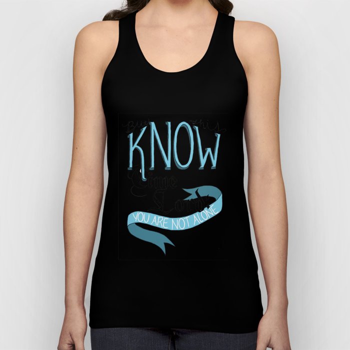You Are Not Alone Tank Top