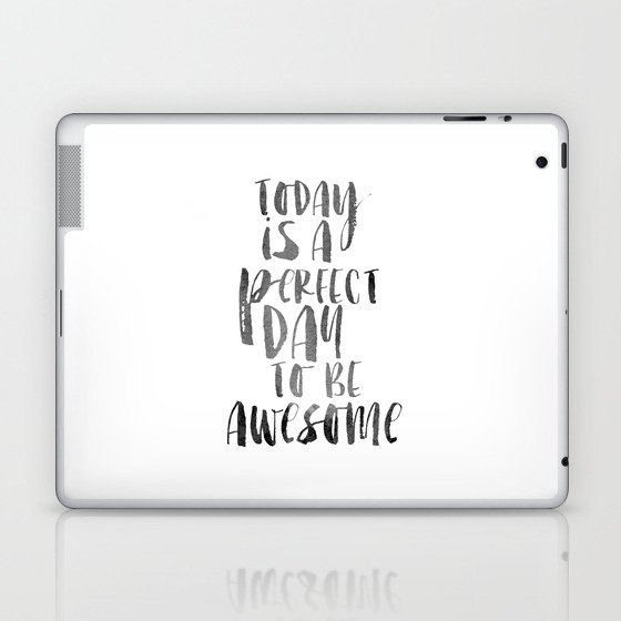 Printable Art Be Awesome Bedroom Decor Perfect Day To Be Awesome Inspirational Quote Motivational Po Laptop Ipad Skin By Lovelyprints