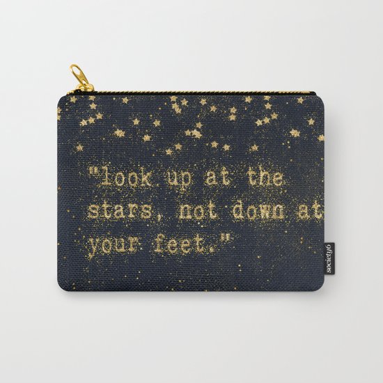 Look up at the stars,not down at your feet- gold glitter effect Typography on dark #Society6 Carry-All Pouch