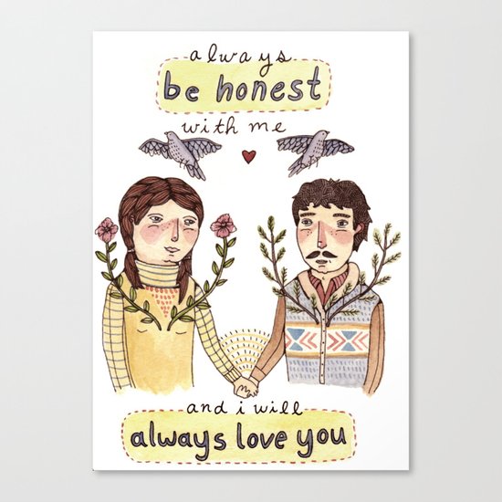 Always Be Honest Canvas Print