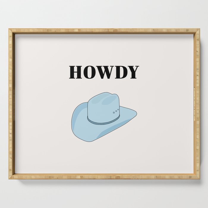 Howdy - Cowboy Hat Blue Serving Tray