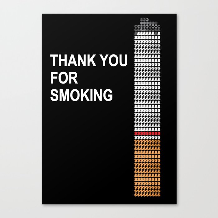thank you for smoking Canvas Print