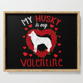 Dog Animal Hearts Day Husky My Valentines Day Serving Tray