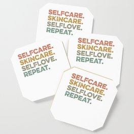 Selfcare Skincare Selflove Repeat Esthetician Coaster
