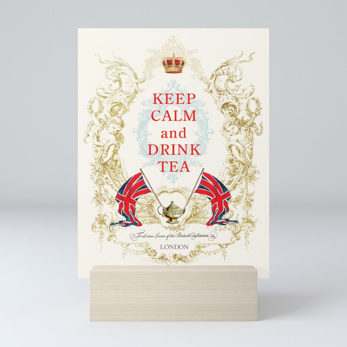 Keep Calm and Drink Tea Mini Art Print