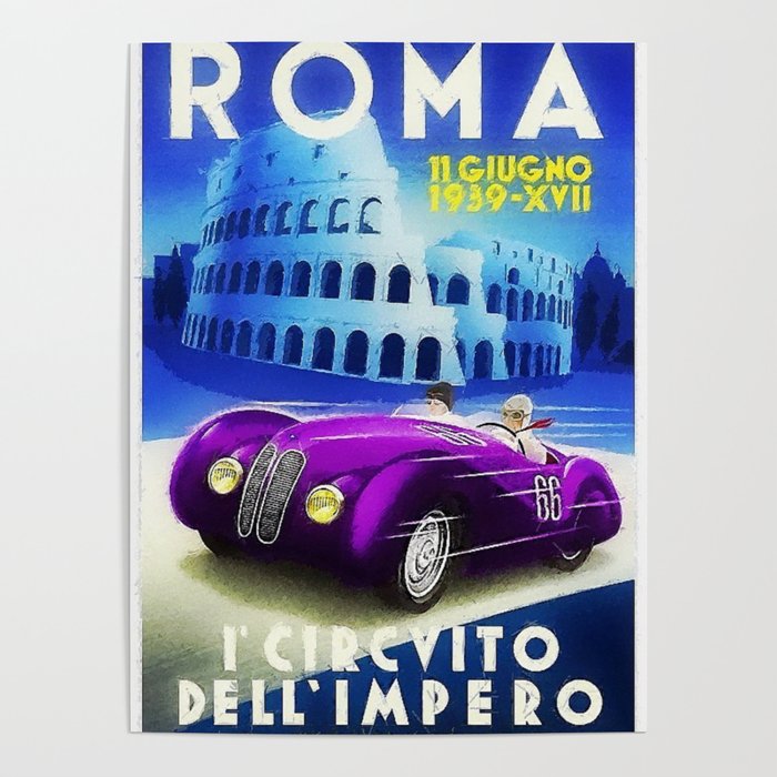 Roma, Italy Gran Prix Racing sports car roman coliseum vintage advertising poster wall decor for kitchen, dinning room, office Poster