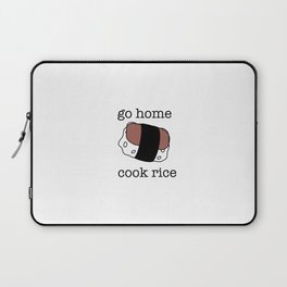Go Home Cook Rice Laptop Sleeve