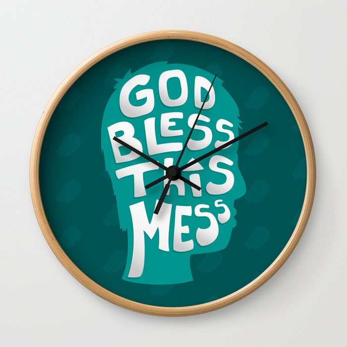 God Bless This Mess! Wall Clock