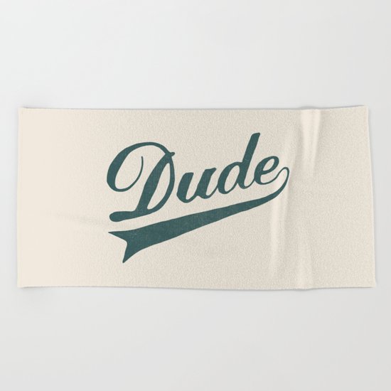 Dude Beach Towel