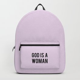 GOD IS A WOMAN Backpack
