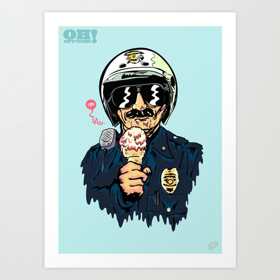 Oh Officer! Art Print