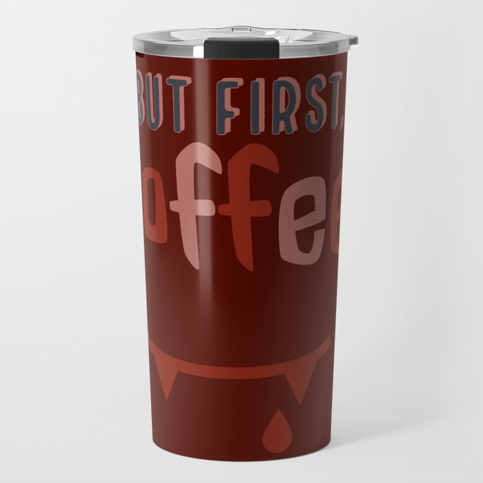 But first, Coffee Travel Mug