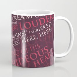 Tell Tale Heart Typeography Coffee Mug
