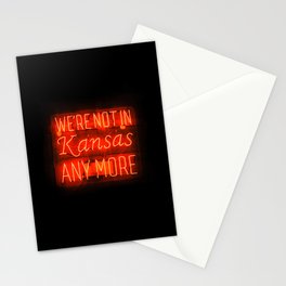 WE'RE NOT IN KANSAS ANYMORE - Neon Sign Stationery Card