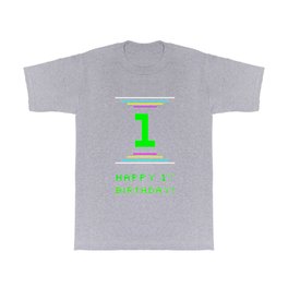 [ Thumbnail: 1st Birthday - Nerdy Geeky Pixelated 8-Bit Computing Graphics Inspired Look T Shirt T-Shirt ]