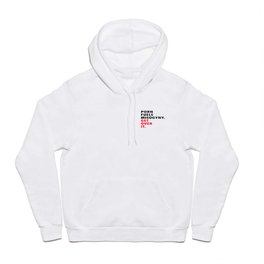 Porn Fuels Misogyny. Get Over It. Hoody