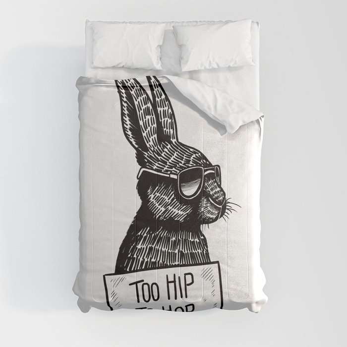 Too Hip To Hop Comforter