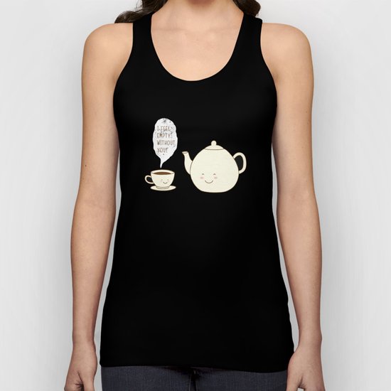 I feel empty without you! Unisex Tank Top