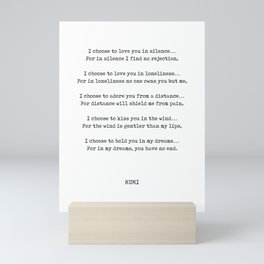 Rumi Quote 13 - I choose to love you in silence - Typewriter Print Mini Art Print