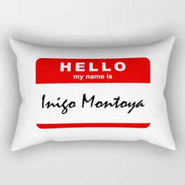 Hello My Name Is Inigo Montoya Rectangular Pillow