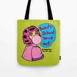 Bubblegum Dropout Tote Bag