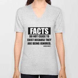 Facts Truth Quote Auldous Huxley  V Neck T Shirt