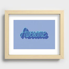 AWESOME Recessed Framed Print