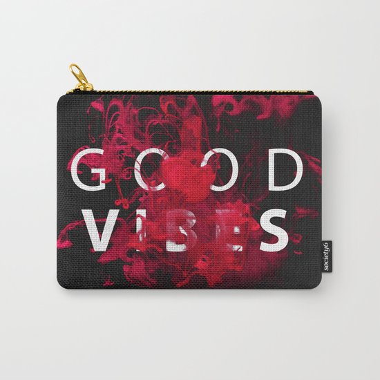 Good Vibes #buyart #lifestyle Carry-All Pouch