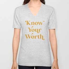 Know Your Worth - Mustard V Neck T Shirt