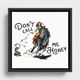 "Don't Call Me Honey" Cowgirl On Horseback Shooting a Rattlesnake Framed Canvas