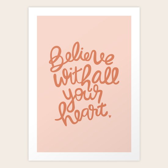 Believe I Art Print