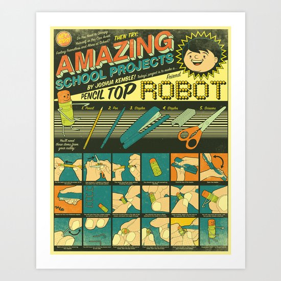 Amazing School Projects Art Print