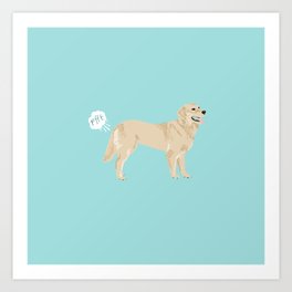golden retriever funny farting dog breed gifts Art Print