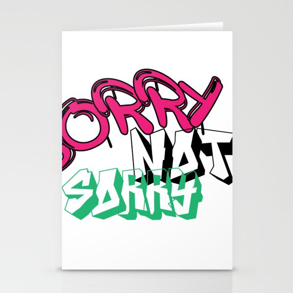 sorry not sorry v2 type 1 Stationery Cards