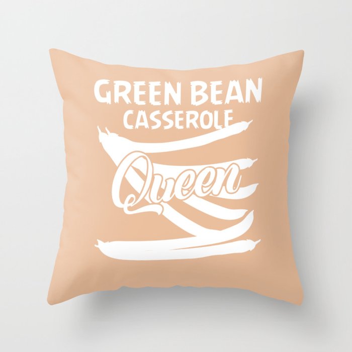 Green Bean Casserole Gift String Bean Throw Pillow
